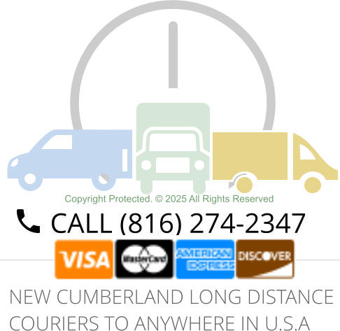 NEW CUMBERLAND LONG DISTANCE COURIERS TO ANYWHERE IN U.S.A Copyright Protected. © 2025 All Rights Reserved